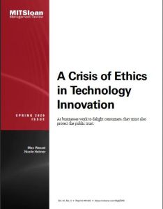 A Crisis of Ethics in Technology Innovation