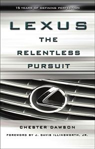 Lexus - The Relentless Pursuit