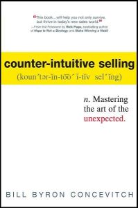 Counter-Intuitive Selling