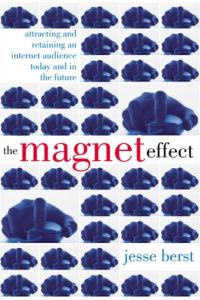 The Magnet Effect