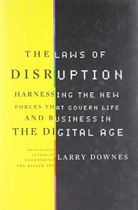 The Laws of Disruption