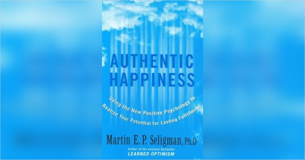 Authentic Happiness Martin E P Seligman Pdf