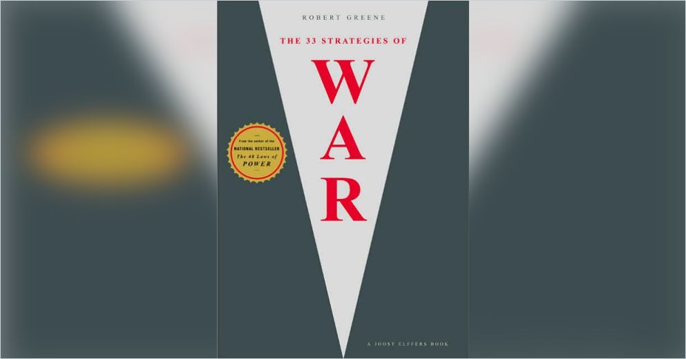 The 33 Strategies of War Summary | Robert Greene