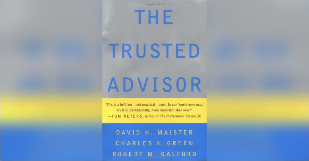 The Trusted Advisor Summary | David H. Maister et al.