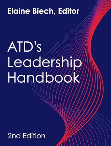 ATD&rsquo;s Leadership Handbook