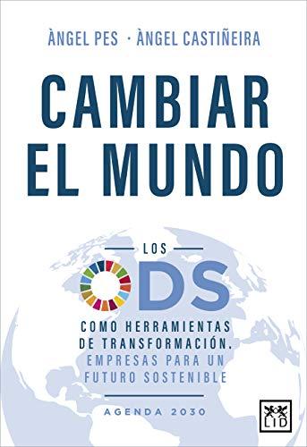 Cambiar el mundo (Spanish Edition)