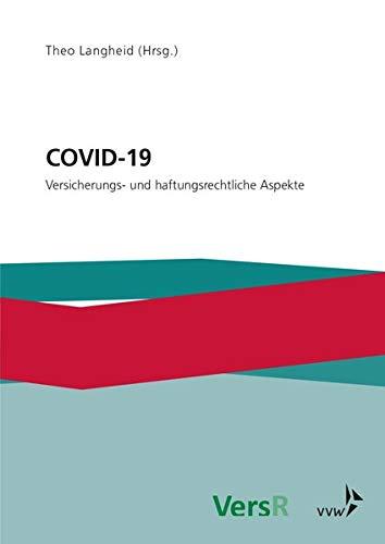 COVID-19: Versicherungs- und haftungsrechtliche Aspekte
