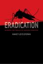 Eradication: Ridding the World of Diseases Forever?