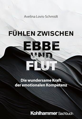 Fühlen zwischen Ebbe und Flut