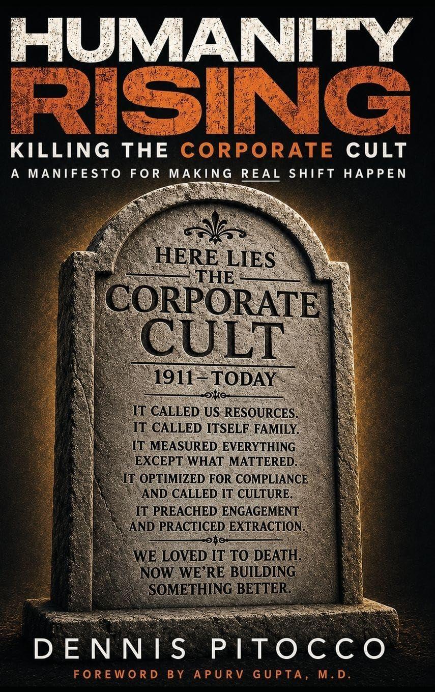 Humanity Rising: Killing the Corporate Cult: Killing the Corporate Cult