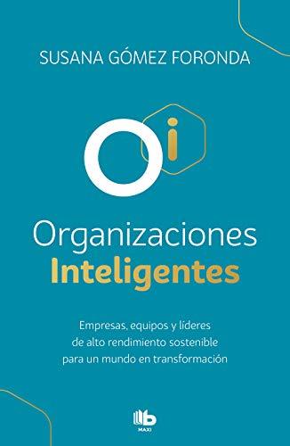 Organizaciones inteligentes (MAXI) (Spanish Edition)