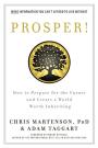 Prosper!: How to Prepare for the Future and Create a World Worth Inheriting