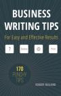 Business Writing Tips – For Easy and Effective Results