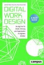 Digital Work Design: Die Big Five für Arbeit, Führung und Organisation im digitalen Zeitalter, plus E-Book inside (ePub, mobi oder pdf)