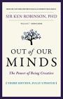 Out of Our Minds: The Power of Being Creative