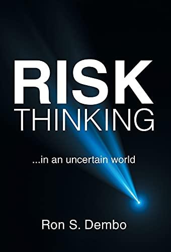 Risk Thinking: ...In an Uncertain World
