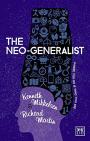 The Neo-Generalist: Where You Go Is Who You Are