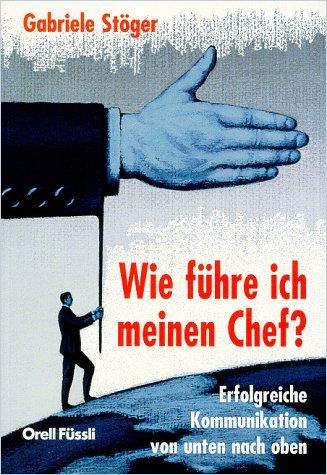 Wie führe ich meinen Chef? cover