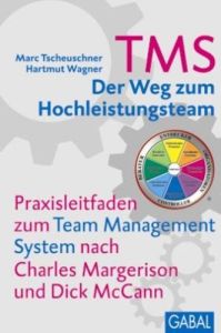 TMS &ndash; Der Weg zum Hochleistungsteam