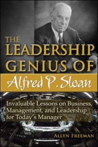 La genialidad del liderazgo de Alfred P. Sloan