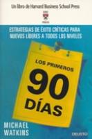 Los primeros 90 d&iacute;as