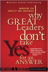 Por qué los grandes líderes no aceptan sí como respuesta resumen de libro