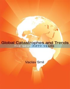 Global Catastrophes and Trends