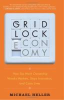 The Gridlock Economy
