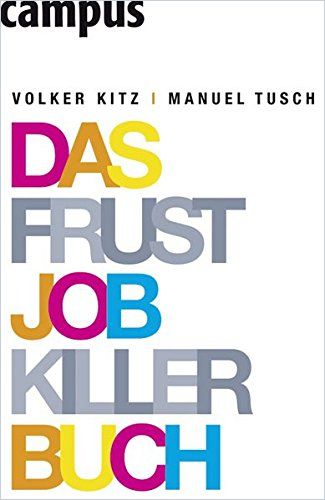 Image of: Das Frustjobkillerbuch