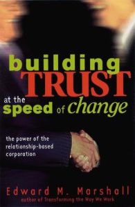 Building Trust at the Speed of Change