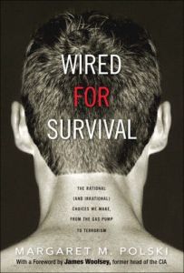 Wired for Survival