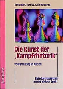 Die Kunst der &bdquo;Kampfrhetorik&ldquo;