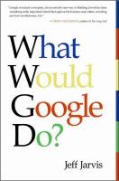 What Would Google Do?