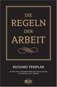 Die Regeln der Arbeit
