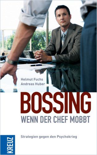 Bossing – wenn der Chef mobbt cover