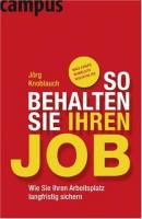 So behalten Sie Ihren Job