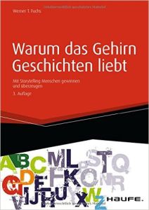 Warum das Gehirn Geschichten liebt