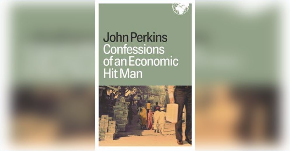 Джон перкинс исповедь книга. Дж Перкинс Исповедь экономического убийцы. Джон Перкинс книги. Исповедь экономического убийцы книга. Исповедь экономического убийцы на английском.