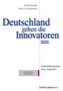 Deutschland gehen die Innovatoren aus