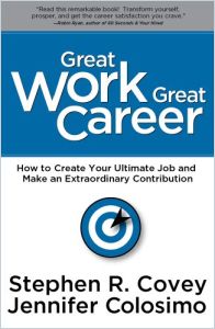 Great Work Great Career 英语版 浓缩版 Stephen R Covey And Jennifer Colosimo