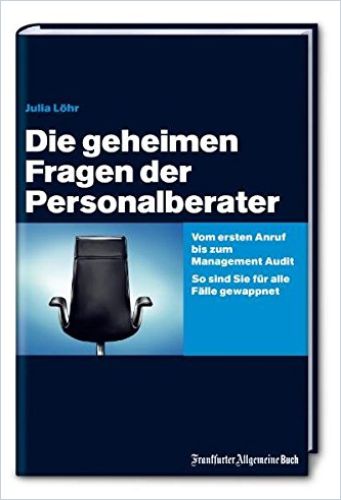Die geheimen Fragen der Personalberater cover