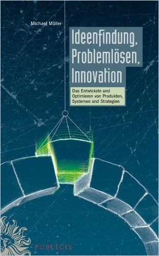 Ideenfindung, Problemlösen, Innovation cover