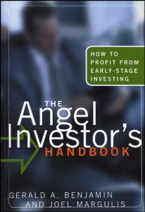 The Angel Investor's Handbook