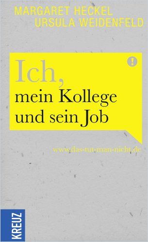 Ich, mein Kollege und sein Job cover