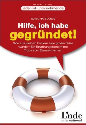 Hilfe, ich habe gegründet! cover