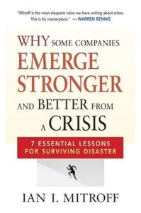 Por qué algunas compañías resurgen mejores y más fuertes tras una crisis