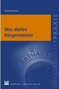 Was d&uuml;rfen B&uuml;rgermeister