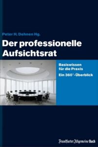 Der professionelle Aufsichtsrat