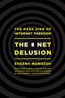 The Net Delusion