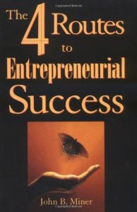The Four Routes to Entrepreneurial Success